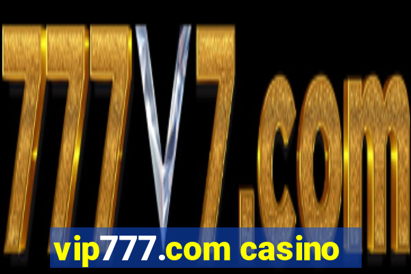 vip777.com casino